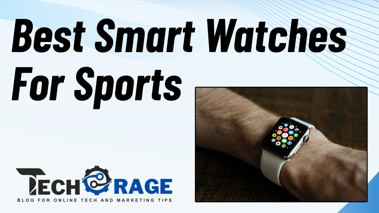Best Smart Watches for sports 2024