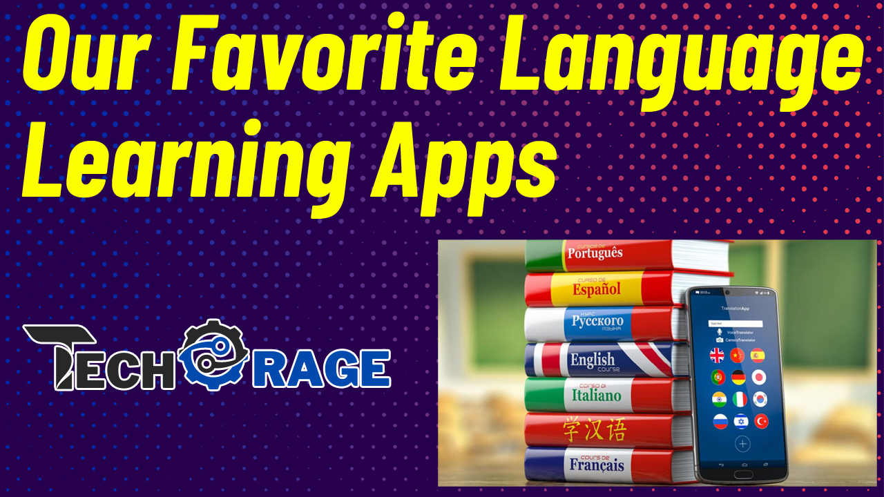 Our Favorite Language Learning Apps