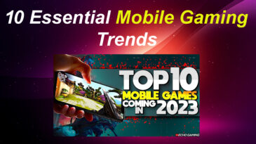 10 Essential Mobile Gaming Trends
