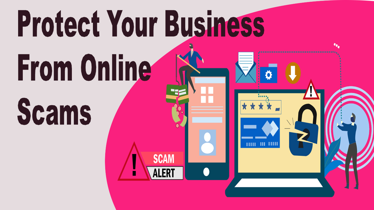12 ways To Protect Your Business From Online Scams