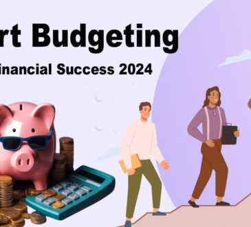 5 Top Smart Budgeting Tips for Financial Success 2024