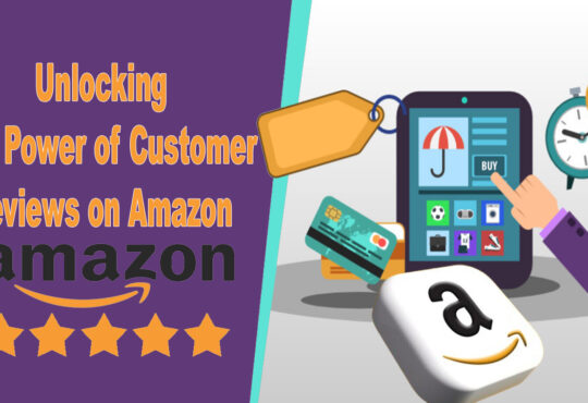 Unlocking the Power of Customer Reviews on Amazon