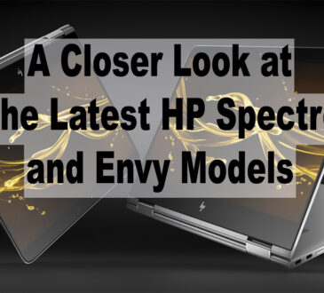 A Closer Look at the Latest HP Spectre and Envy Models