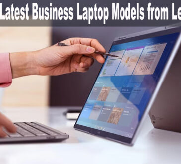 Exploring the Latest Business Laptop Models from Lenovo
