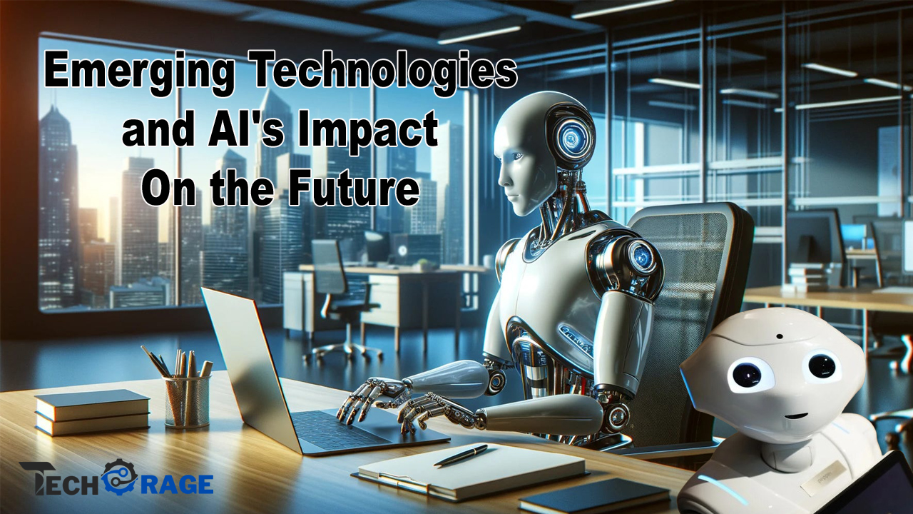 Emerging Technologies and AI's Impact on the Future