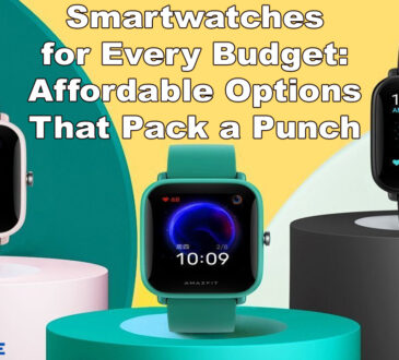Smartwatches for Every Budget Affordable Options That Pack a Punch