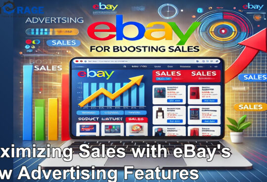 Maximizing Sales with eBay's New Advertising Features