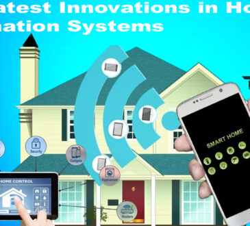 The Latest Innovations in Home Automation Systems
