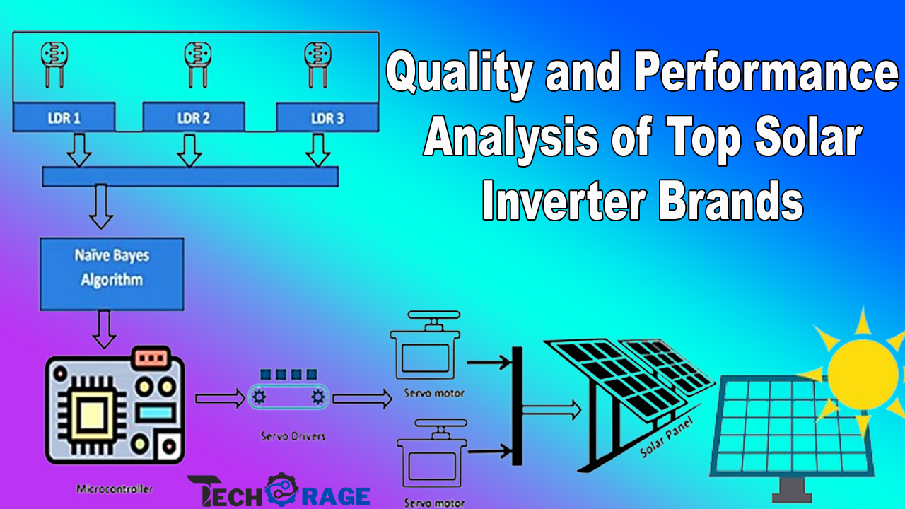 Quality and Performance Analysis of Top Solar Inverter Brands