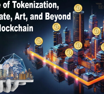The Rise of Tokenization, Real Estate, Art, and Beyond on the Blockchain