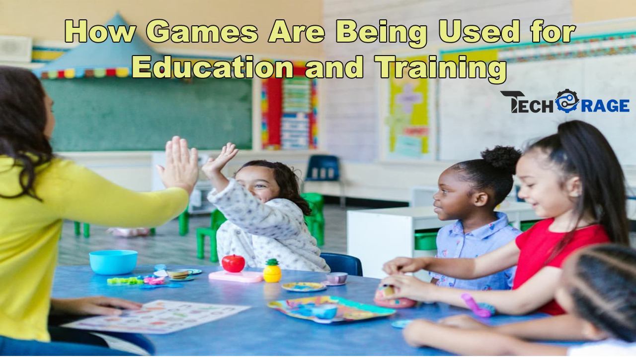 How Games Are Being Used for Education and Training