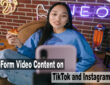 The Rise of Short-Form Video Content on TikTok and Instagram Reels
