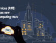 Amazon Web Services (AWS) introduces new cloud computing tools