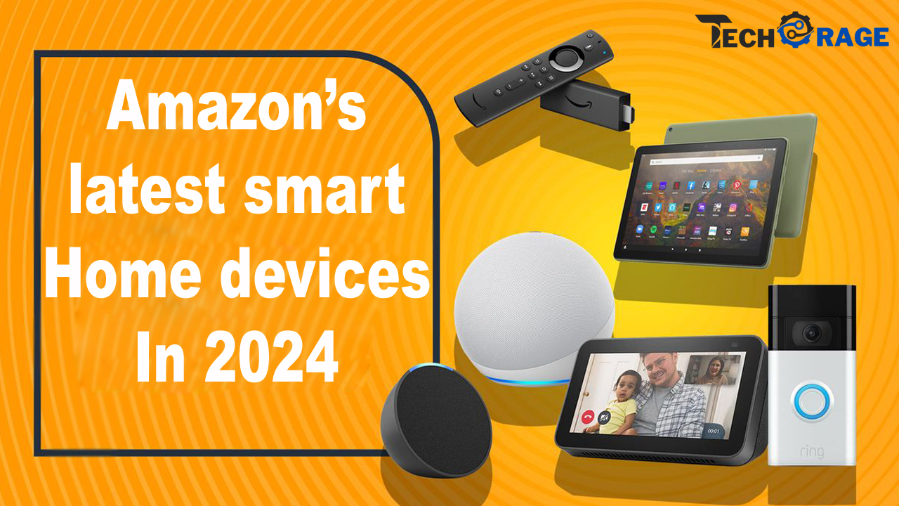 Amazon's latest smart home devices in 2024