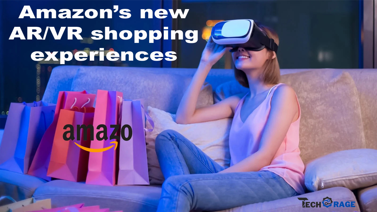 Amazon's new AR/VR shopping experiences