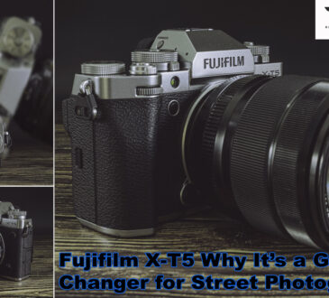 Fujifilm X-T5 Why It’s a Game Changer for Street Photographers