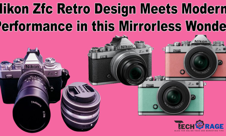 Nikon Zfc Retro Design Meets Modern Performance in this Mirrorless Wonder