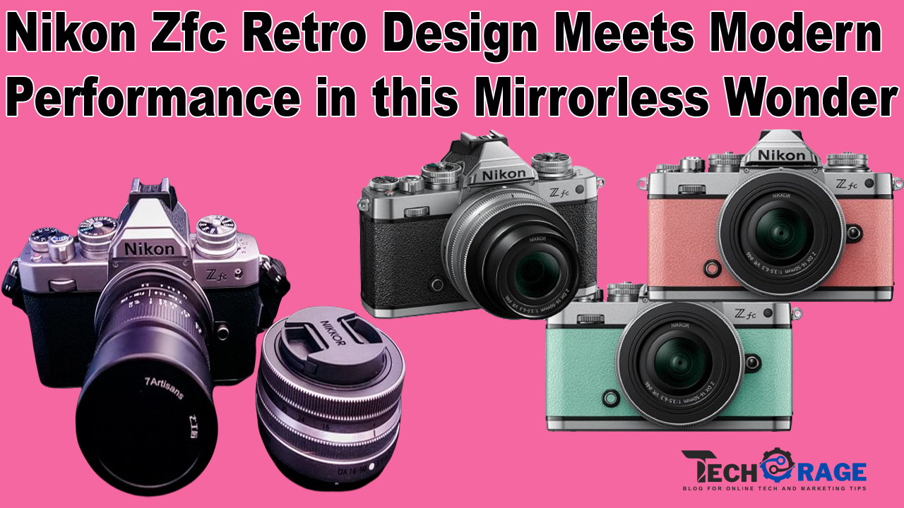 Nikon Zfc Retro Design Meets Modern Performance in this Mirrorless Wonder