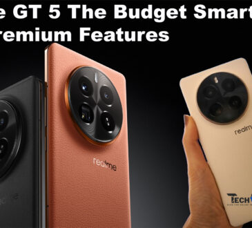 Realme GT 5 The Budget Smartphone with Premium Features