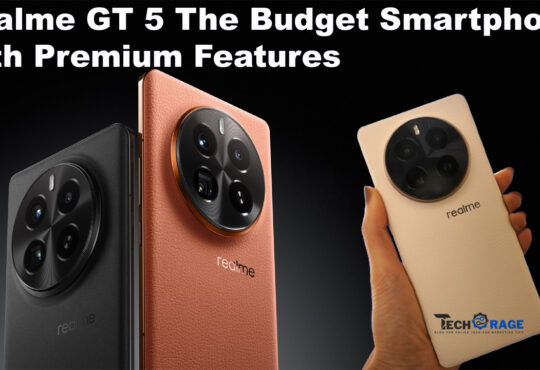 Realme GT 5 The Budget Smartphone with Premium Features