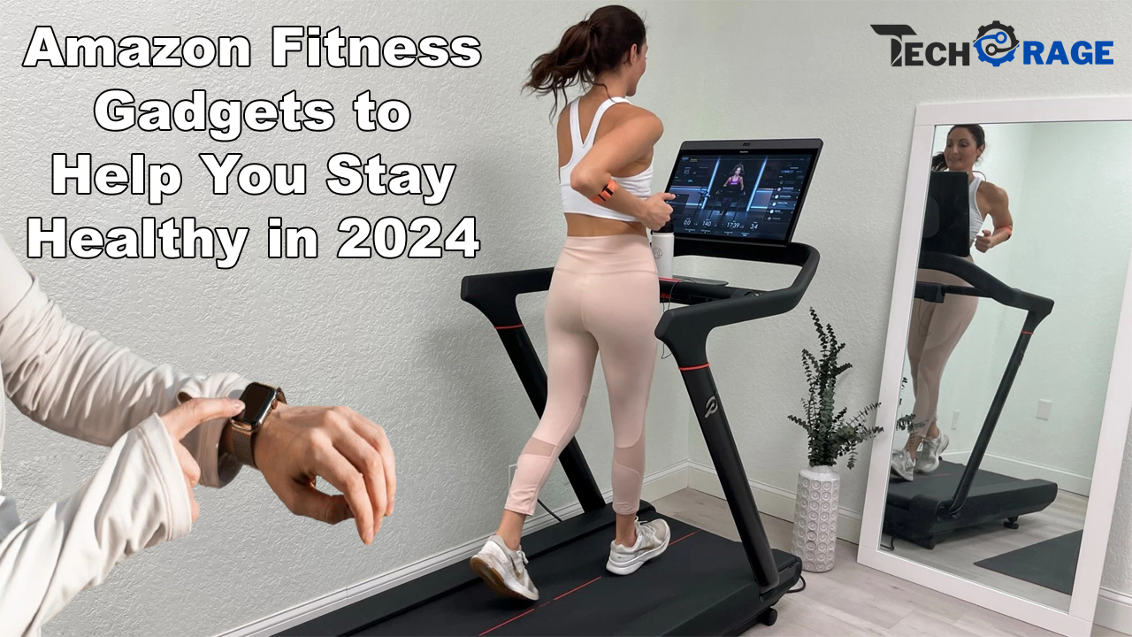 Top 10 Amazon Fitness Gadgets to Help You Stay Healthy in 2024