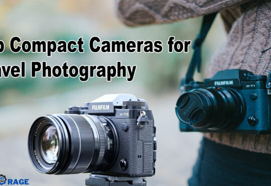 Top Compact Cameras for Travel Photography