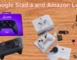 A Deep Dive into Google Stadia and Amazon Luna