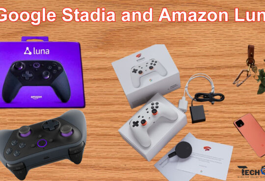 A Deep Dive into Google Stadia and Amazon Luna