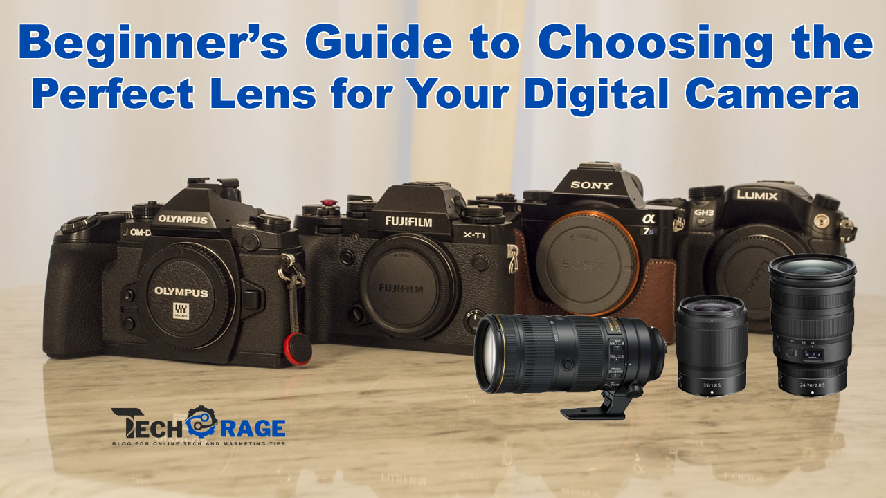 Beginner’s Guide to Choosing the Perfect Lens for Your Digital Camera