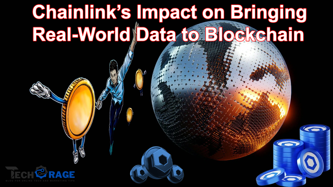 Chainlink’s Impact on Bringing Real-World Data to Blockchain