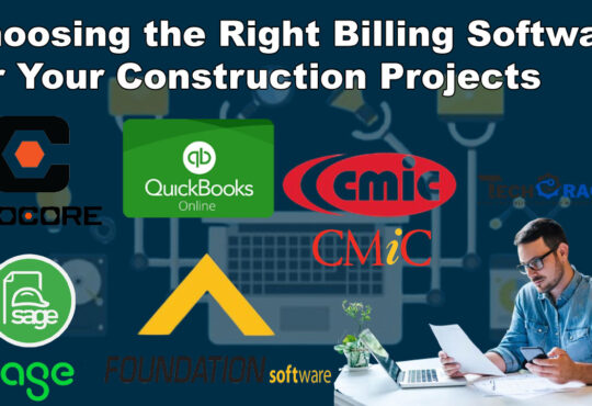 Choosing the Right Billing Software for Your Construction Projects