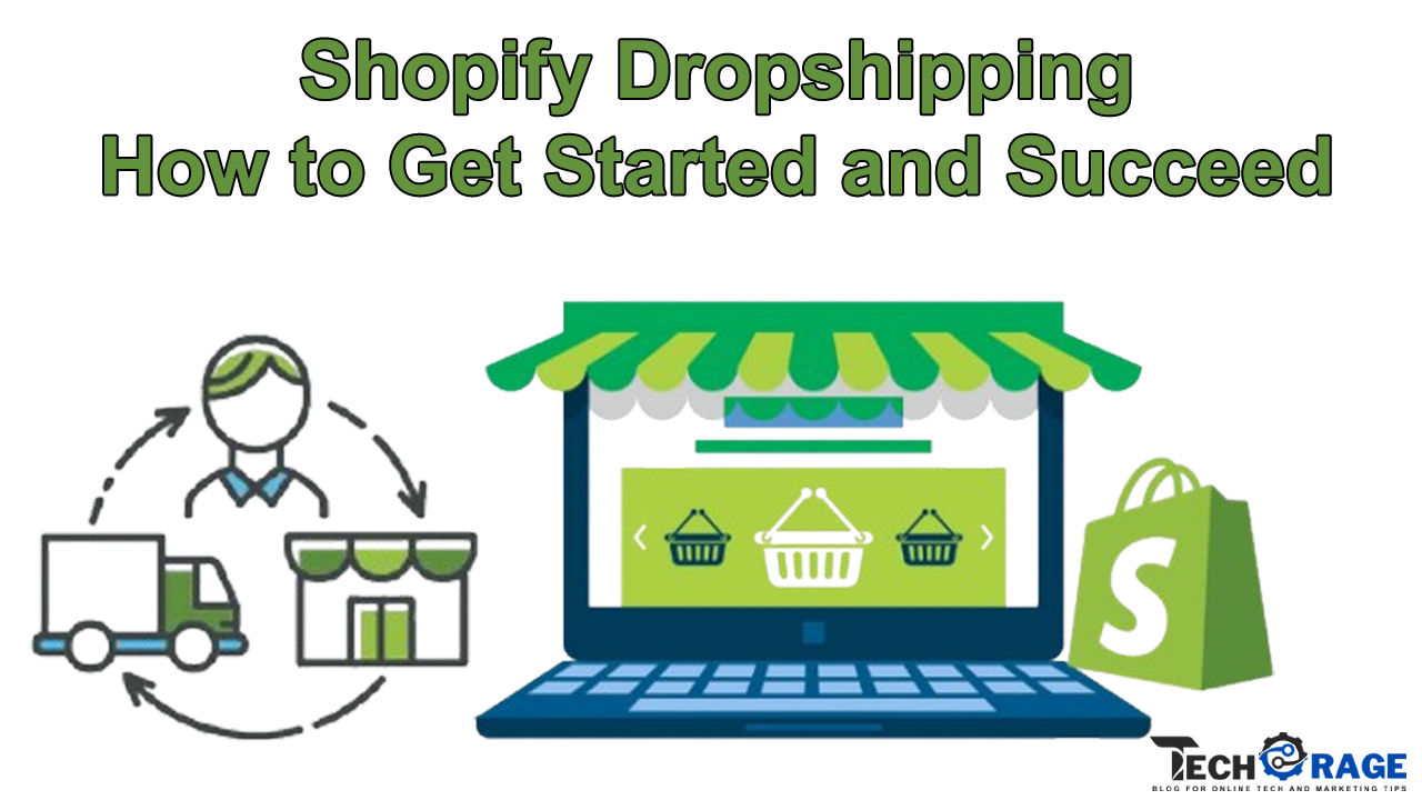 Shopify Dropshipping: How to Get Started and Succeed