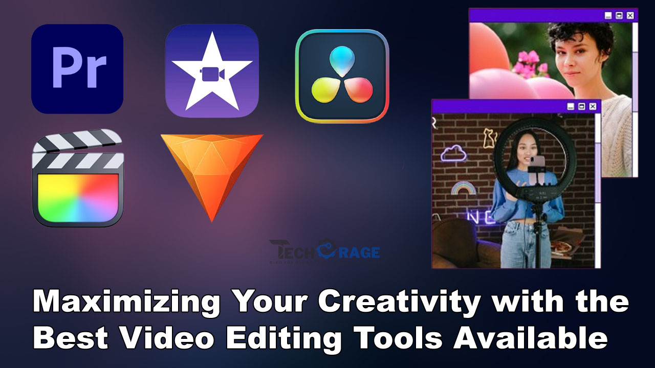 Maximizing Your Creativity with the Best Video Editing Tools Available