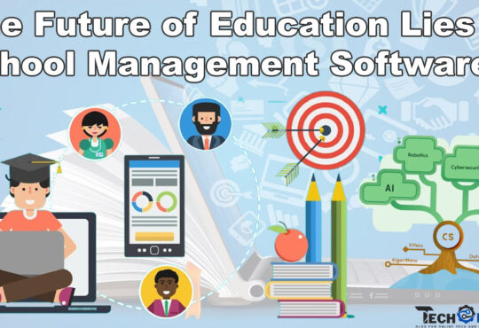 The Future of Education Lies in School Management Software