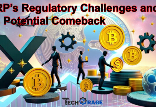 XRP’s Regulatory Challenges and Its Potential Comeback