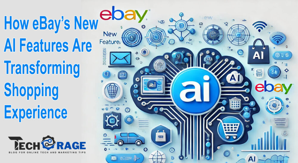 How eBay’s New AI Features Are Transforming the Shopping Experience