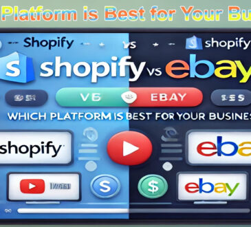 Shopify vs eBay Which Platform is Best for Your Business