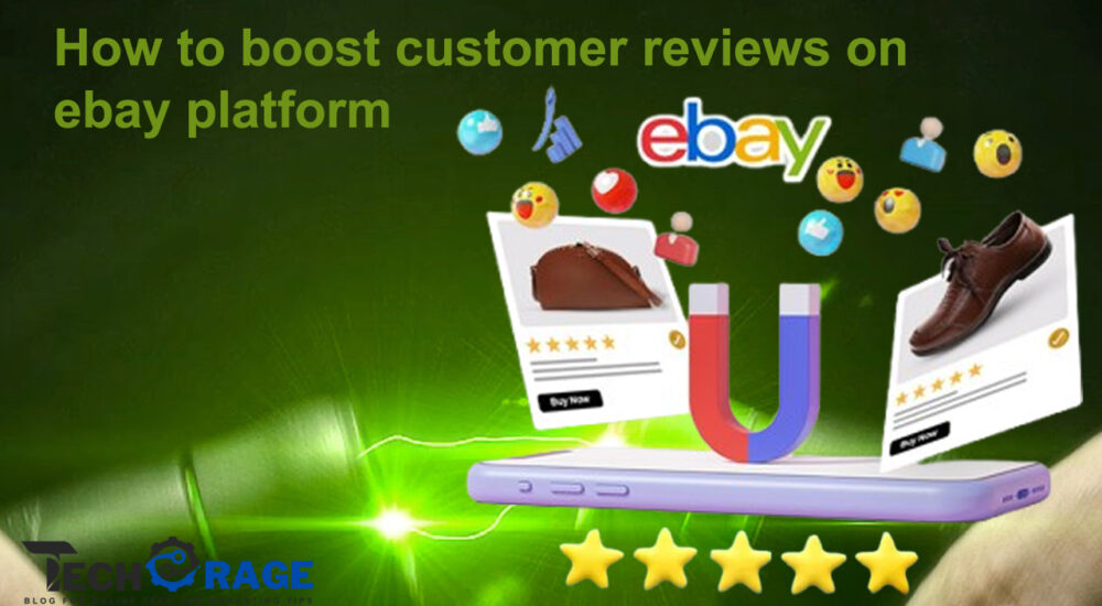 How to boost customer reviews on eBay platform