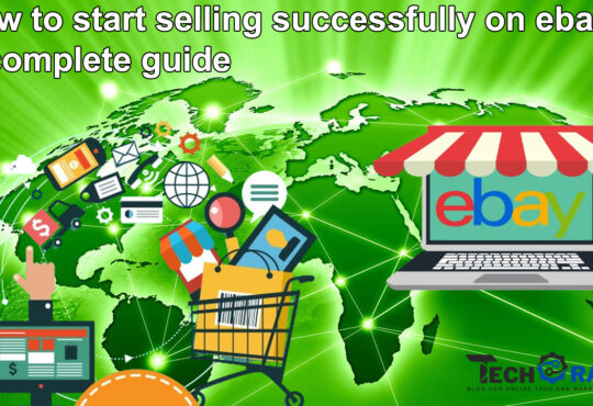 How to start selling successfully on eBay a complete guide